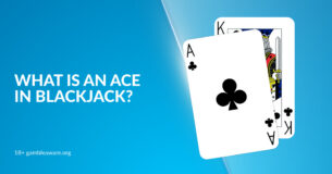 What Is an Ace in Blackjack? Value & Rules