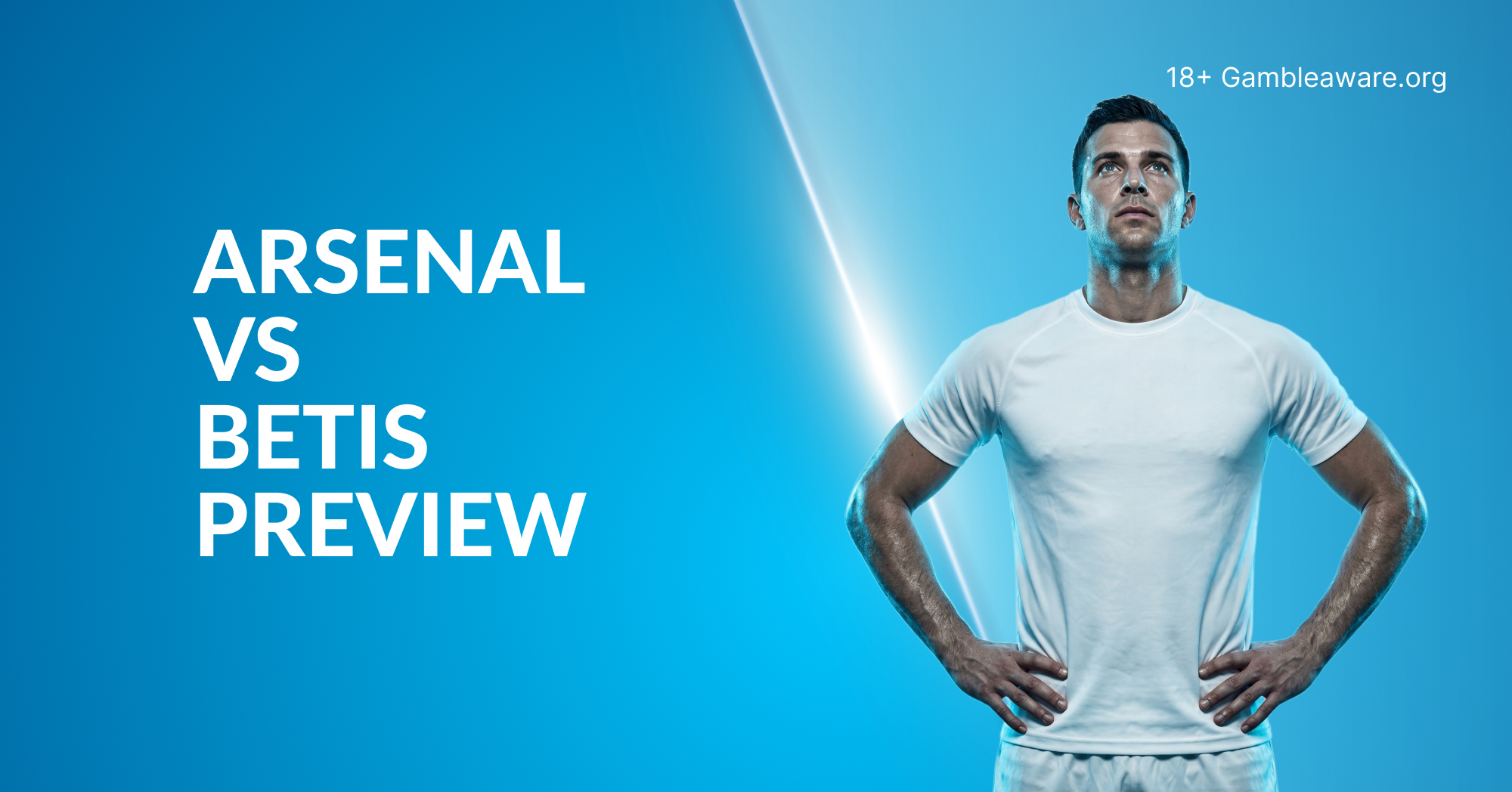 Arsenal vs Betis preview