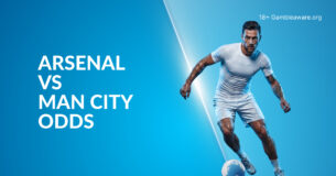 Arsenal Vs Man City Betting Preview, Prediction, H2H Record, Latest Odds & Best Bets