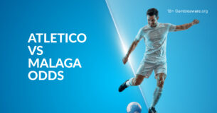 Atletico Madrid Vs Malaga Betting Preview, Prediction, H2H Record, Latest Odds & Best Bets