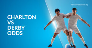 Charlton Vs Derby Betting Preview, Prediction, H2H Record, Latest Odds & Best Bets