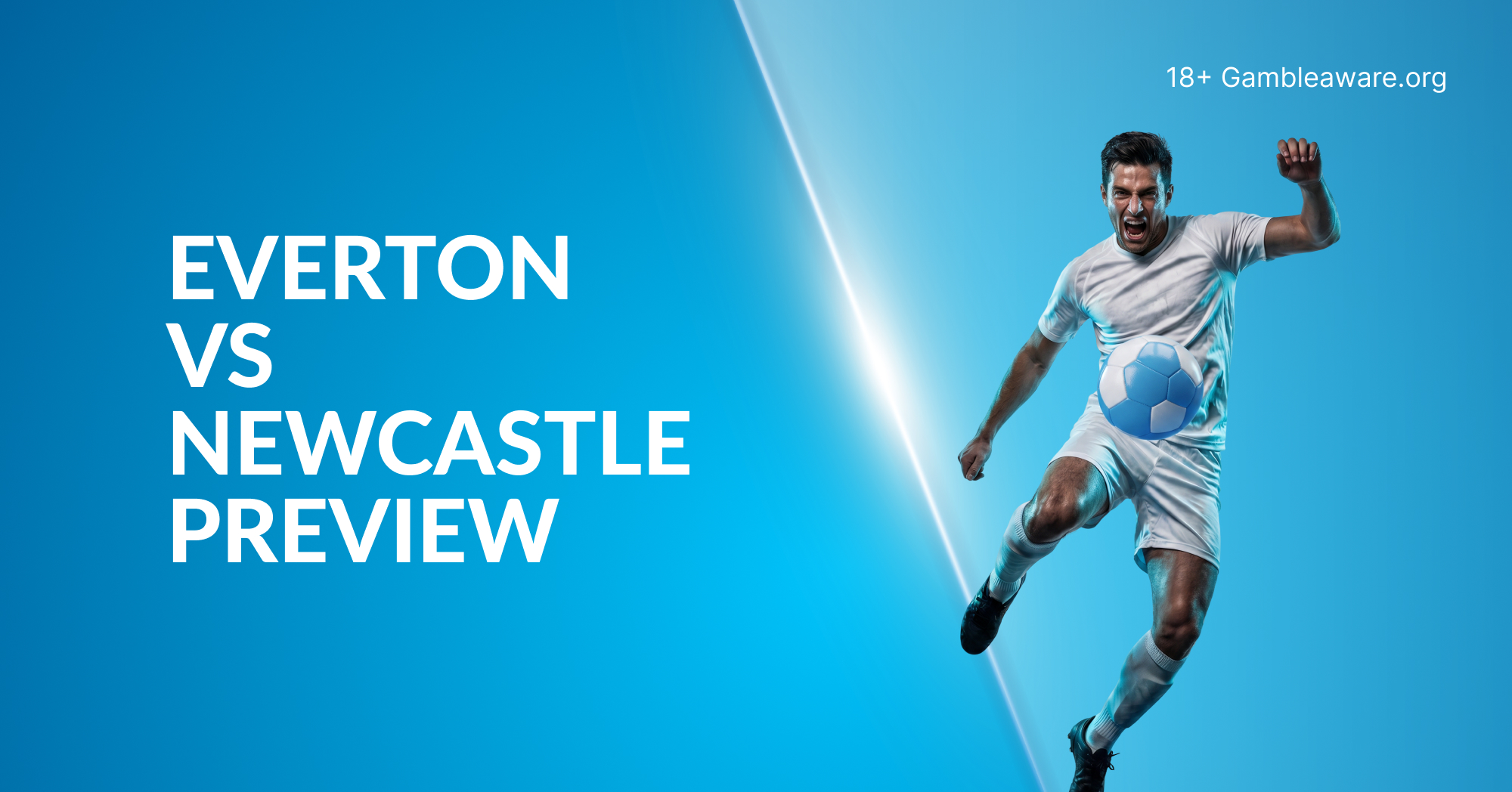 Everton Vs Newcastle Preview, Prediction, Odds