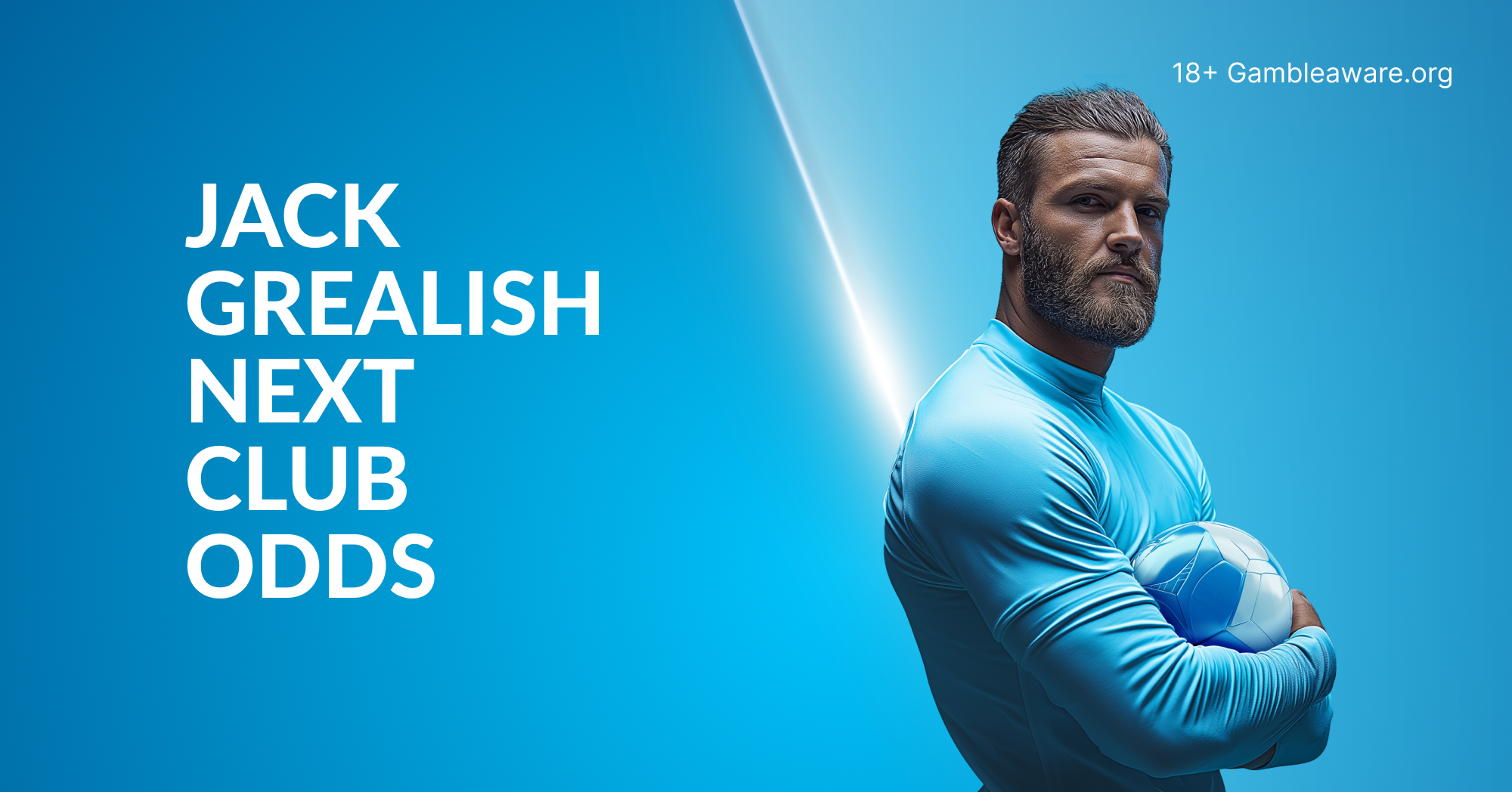 Jack Grealish Next Club Odds