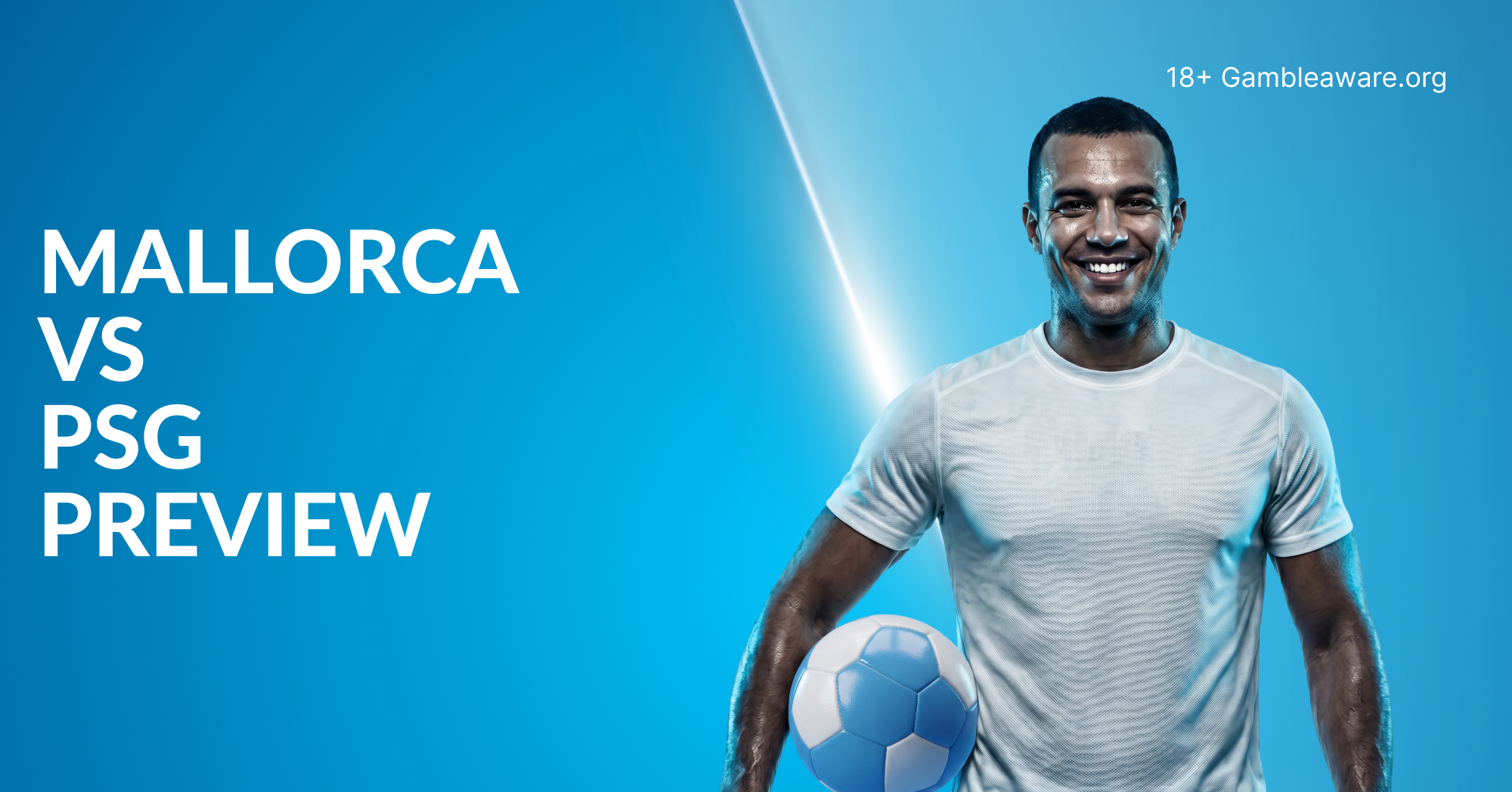 Mallorca vs PSG preview