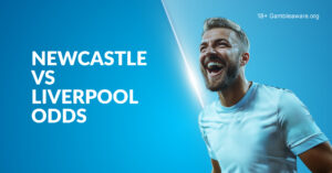 Newcastle Vs Liverpool Betting Preview, Prediction, H2H Record, Latest Odds & Best Bets