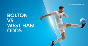 Bolton Vs West Ham Betting Preview, Prediction, H2H Record, Latest Odds & Best Bets