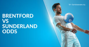 Brentford Vs Sunderland Betting Preview, Prediction, H2H Record, Latest Odds & Best Bets