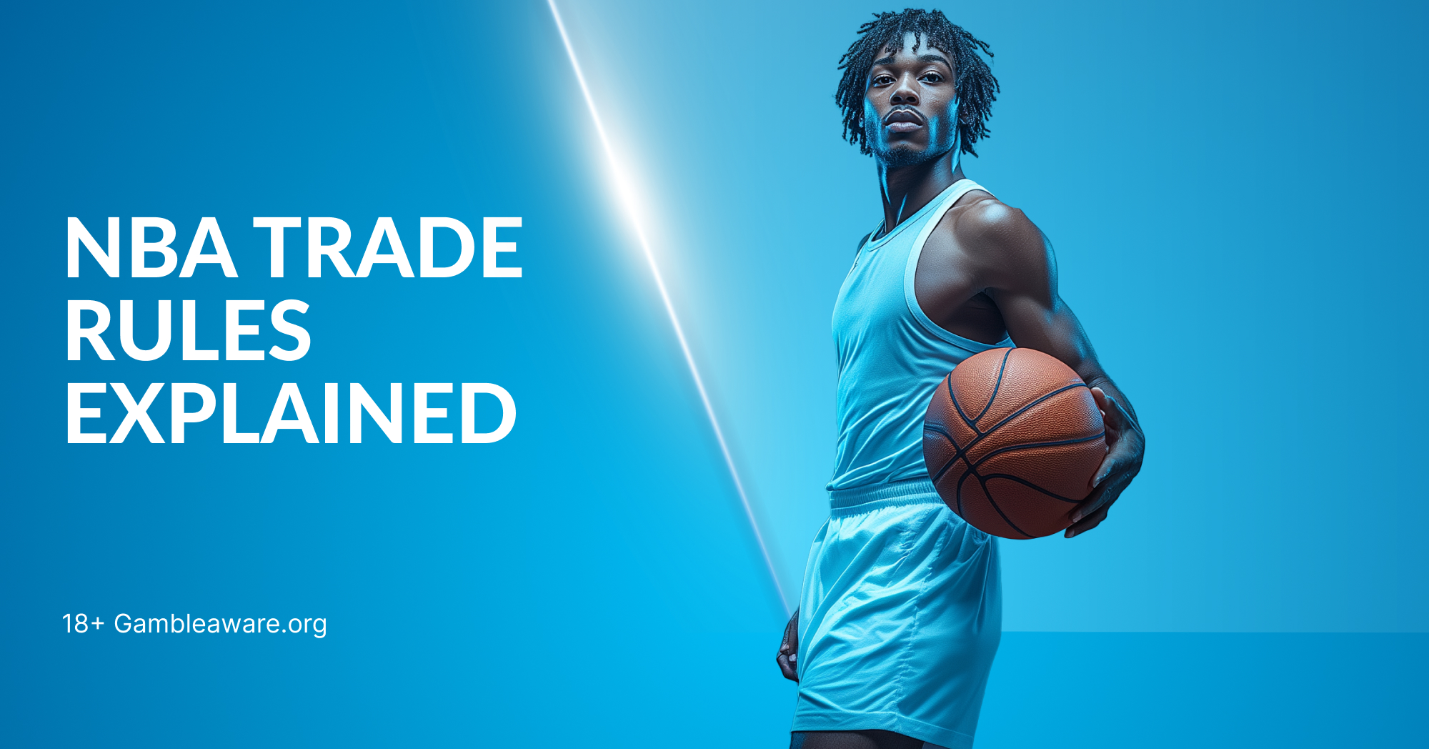 NBA Trade Rules Explained