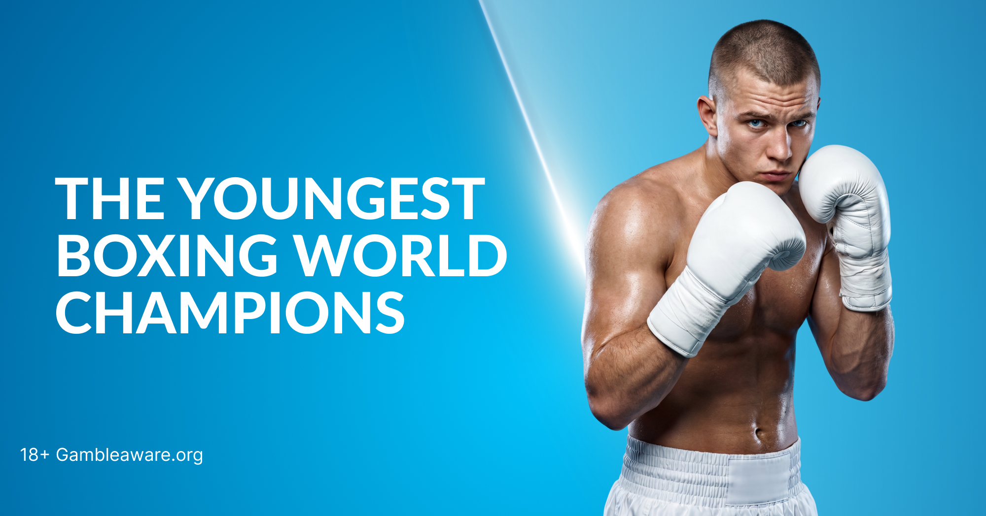 The Youngest Boxing World Champions