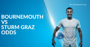 Bournemouth Vs Sturm Graz Preview, Prediction, H2H Record, Latest Odds & Best Bets
