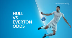 Hull Vs Everton Betting Preview, Prediction, H2H Record, Latest Odds & Best Bets