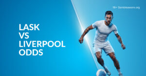 LASK Vs Liverpool Betting Preview, Prediction, H2H Record, Latest Odds & Best Bets