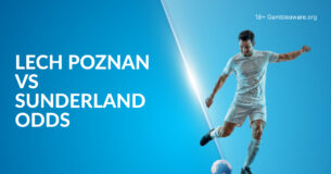 Lech Poznan Vs Sunderland Betting Preview, Prediction, H2H Record, Latest Odds & Best Bets