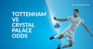 Tottenham Vs Crystal Palace Betting Preview, Prediction, H2H Record, Latest Odds & Best Bets
