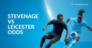 Stevenage Vs Leicester Betting Preview, Prediction, H2H Record, Latest Odds & Best Bets
