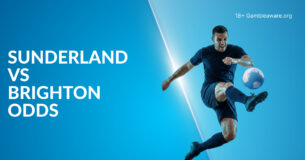 Sunderland Vs Brighton Betting Preview, Prediction, H2H Record, Latest Odds & Best Bets