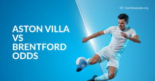 Aston Villa Vs Brentford Betting Preview, Prediction, H2H Record, Latest Odds & Best Bets
